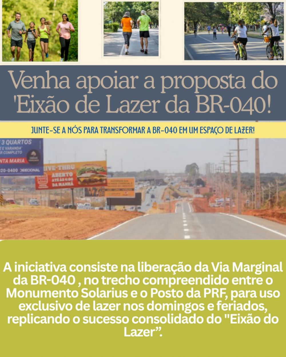 Comunidade cria proposta que visa transformar trecho da BR-040 em Eixão do Lazer para Santa Maria e Entorno Sul - Assine