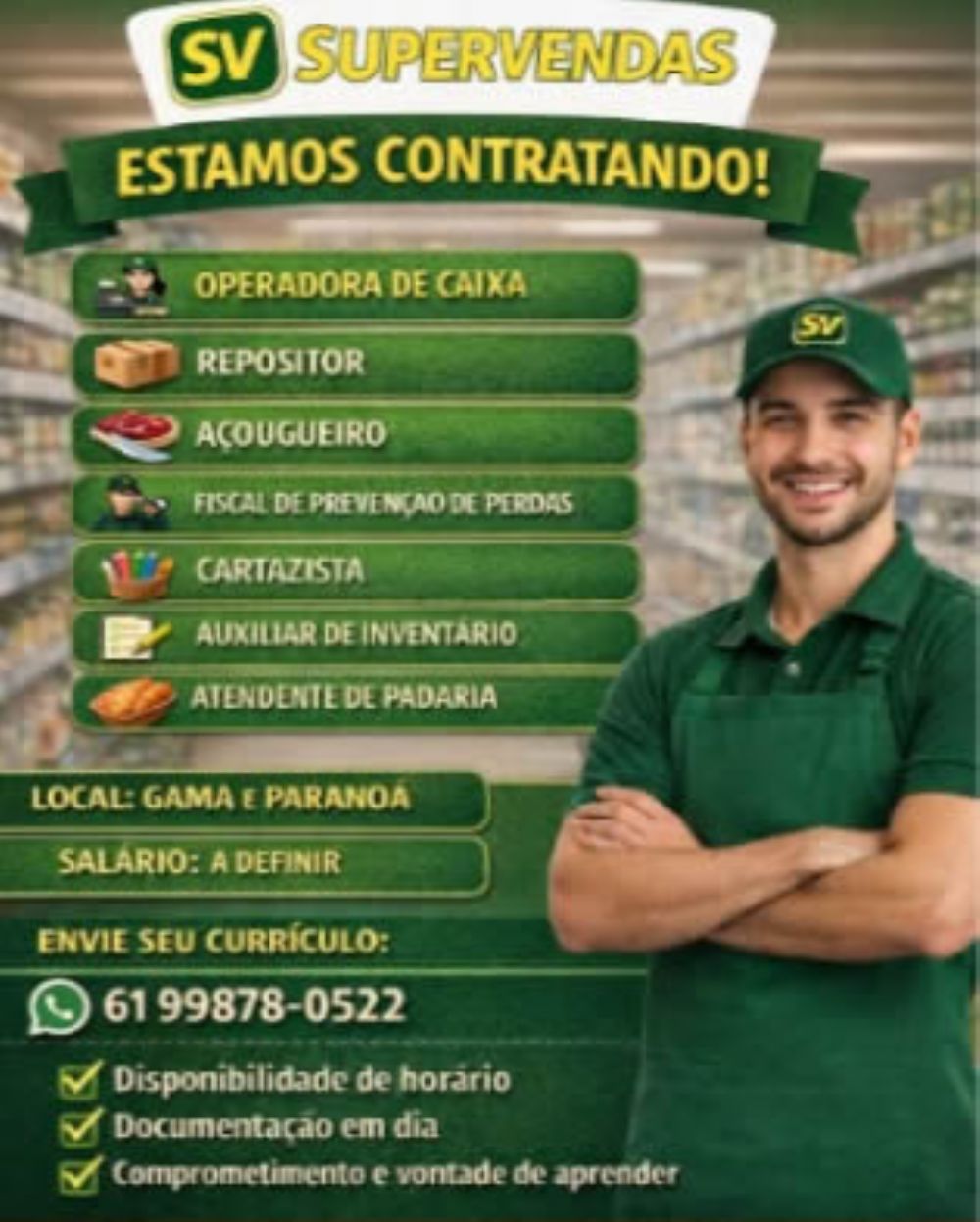 Supervendas abre vagas de emprego para Gama e Paranoá